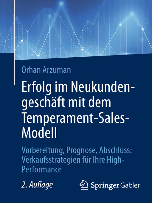 Title details for Erfolg im Neukundengeschäft mit dem Temperament-Sales-Modell by Orhan Arzuman - Available